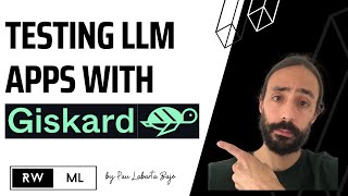 Testing LLMs with Giskard and MLOps best practices