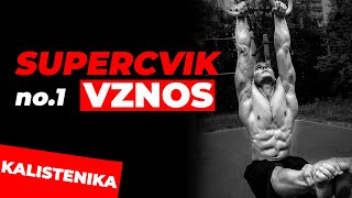 SUPERCVIK no.1 - VZNOS | Kalistenika | Michal Barbier