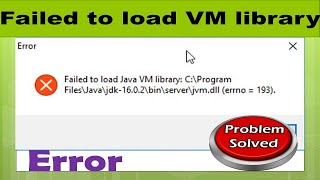 Failed to load java VM library (errno =193)