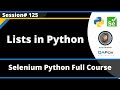 More about Lists in Python (Selenium Python - Session 125)