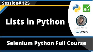 More about Lists in Python (Selenium Python - Session 125)