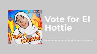 Vote for El Hottie - Snap Judgment