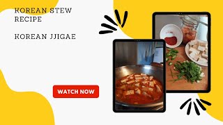 Korean Kimchi Stew Recipe| Korean Jjigae| Come cook with me| Korean Style