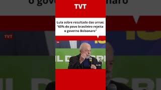 Lula sobre resultado das urnas: “60% do povo brasileiro rejeita o governo Bolsonaro”