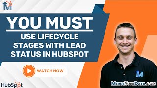 You Must Use Lifecycle Stages AND Lead Statuses in HubSpot