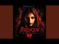 Broken without you
