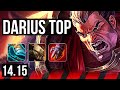 DARIUS vs CAMILLE (TOP) | 8 solo kills, 1600+ games, Godlike | EUW Diamond | 14.15