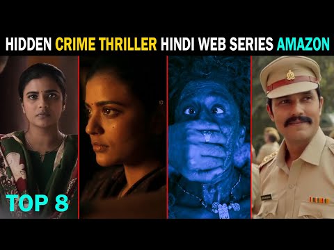 Top 10 Hidden Crime Thrillers in Hindi on Amazon Prime