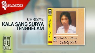 Chrisye - Kala Sang Surya Tenggelam (Official Karaoke Video) | No Vocal
