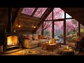 morning spring in cozy cabin ambience 🌸 relaxing jazz flowing stream and fireplace sounds to unwind