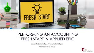 Performing an Accounting Fresh Start in Applied Epic