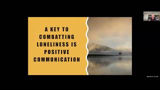 2024 Positive Communication Network Conference: From Loneliness to Connection