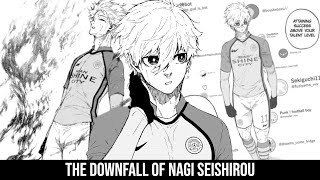 The Downfall of Nagi Seishiro In The Neo Egoist League