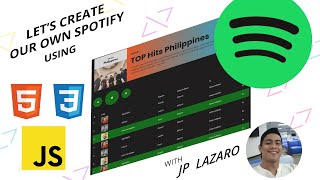 Let's build Spotify using HTML CSS and JS [tagalog]
