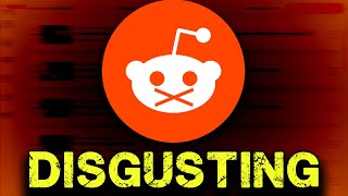 Reddit's Sickening BANNED Communities...
