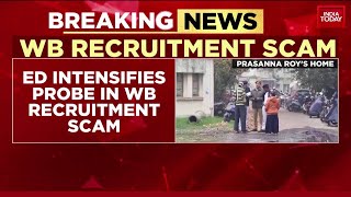 Enforcement Directorate Raids Premises Of Prasanna Roy In West Bengal In SSC Recruitment Scam