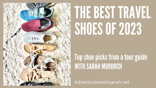 The Best Travel Shoes of 2023