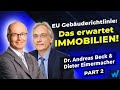 Dr. Andreas Beck & Dieter Eimermacher - Teil 2: Was kommt auf Immobilienbesitzer zu?