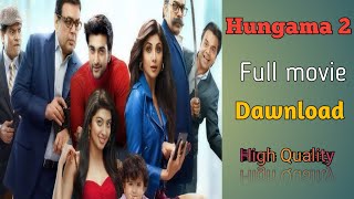 How To Dawnload Hungama 2 Full Movie 2021
