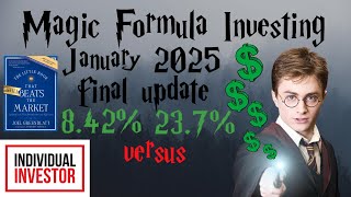 FINAL UPDATE | Investing using the Magic Formula | January 2025