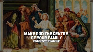 MAKE GOD THE CENTRE OF YOUR FAMILY