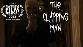 The Clapping Man - Short Horror Film