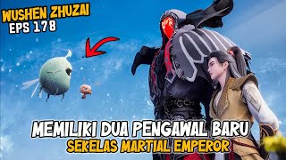 🔥 GILA! Kincen Punya Dua Pengawal Baru SELEVEL Martial Emperor! - Martial Master Episode 523-524