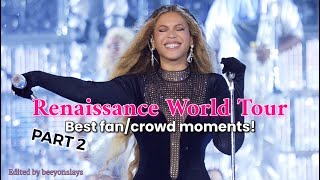 Best moments between Beyoncé & fans Compilation | Renaissance World Tour 2023 (PART 2)