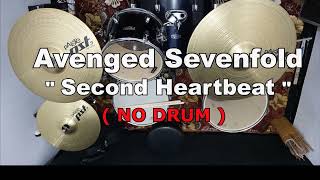 Avenged Sevenfold - Second Heartbeat (NO SOUND DRUM)