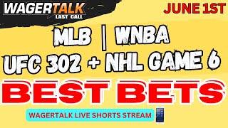 Today's Best Bets: UFC 302 | NHL Playoffs | WNBA | MLB Picks | Last Call: June 1st
