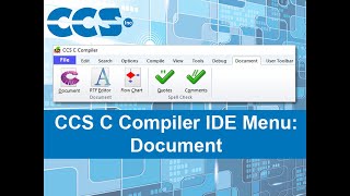 CCS C Compiler IDE Menu: Document