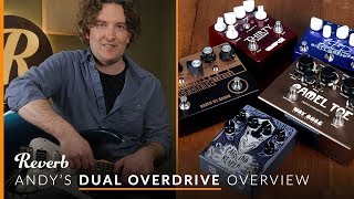 Overdrive Combo Pedals: Dual Driving with Andy | Reverb Tone Report