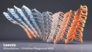 RhinoPython / GhPython Playground #012: Leaves