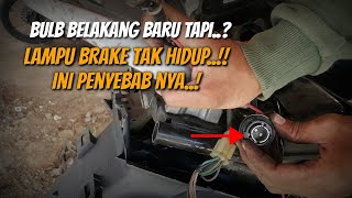 Cara Wiring Lampu Brake Yang Tak Hidup | Semua Jenis Motor...!!🔥🔥