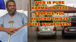 THIS IS PURE KARMA ON PETE EDOCHIE YUL EDOCHIE THIS IS PURE WICKEDNESS