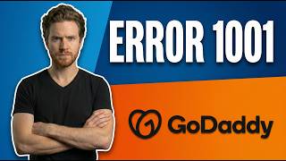 GoDaddy Error 1001 (Easy Fix Guide)