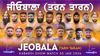 🔴[LIVE] Jeobala (Tarn Taran) Live Kabaddi Show Match Today 05 Jan 2024 | #kabaddilive
