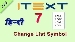 Change list symbol | iText 7 Java Tutorial Hindi | Java PDF Library