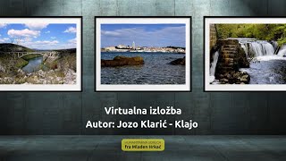 Virtualna izložba fotografija Joze Klarića - Humanitarna udruga fra Mladen Hrkać