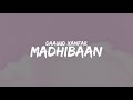 DAAUUD XANFAR 2024 - MADHIBAAN - ( Official Music Lyrics )