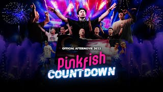 Pinkfish Countdown 2023 | Official Aftermovie