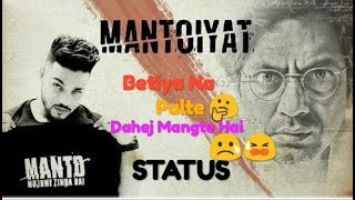 MANTOIYAT Song Status | Raftaar New Rap Song Whatsapp Status Video 2018 | Manto | Mantoiyat Status |