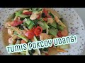 Tumis Pokcoy Udang yang Super Enak!!