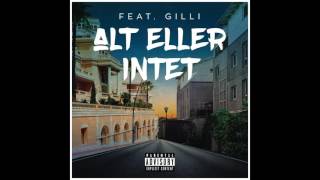 Sleiman - Alt Eller Intet Feat Gilli