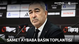 Samet Aybaba, Beşiktaş'tan ayrılmasının ardından basın toplantısı düzenliyor!