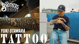 【TATTOO】大田原 勇気（原宿本店 副店長）｜きっかけ\u0026各タトゥーを紹介 【MR.BROTHERS CUT CLUB】