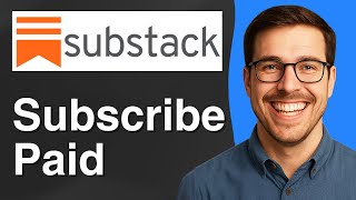 how to subscribe on substack paid [2025 Easy Guide]