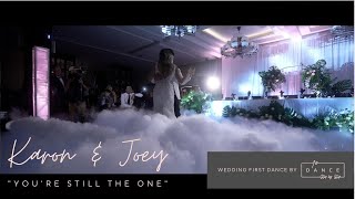 ROMANTIC WEDDING DANCE! | "You're Still the One" by Shania Twain | Karon & Joey