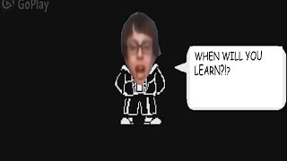Your actions have consequences!!” -Sans