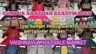 #guntur/#wholesalemarket/ #vaishnavi /#partywear/ #dresses/#lowbudget/ #heavywork/#joystrendsvlogs